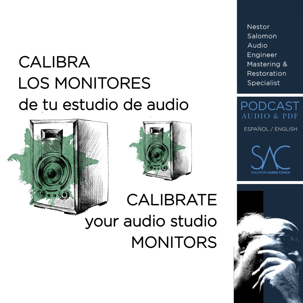 Dos altoparlantes o monitores de estudio de audio, indicando sobre el podcast del método de Calibración de Monitores disponible en inglés y español