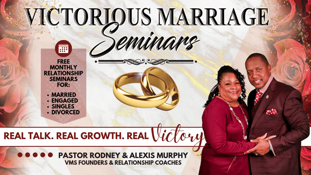 Victorious Marriage Seminars - Pastor Rodney & Alexa Murphy