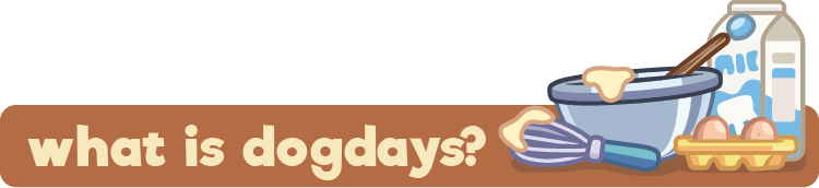 what is dogdays?