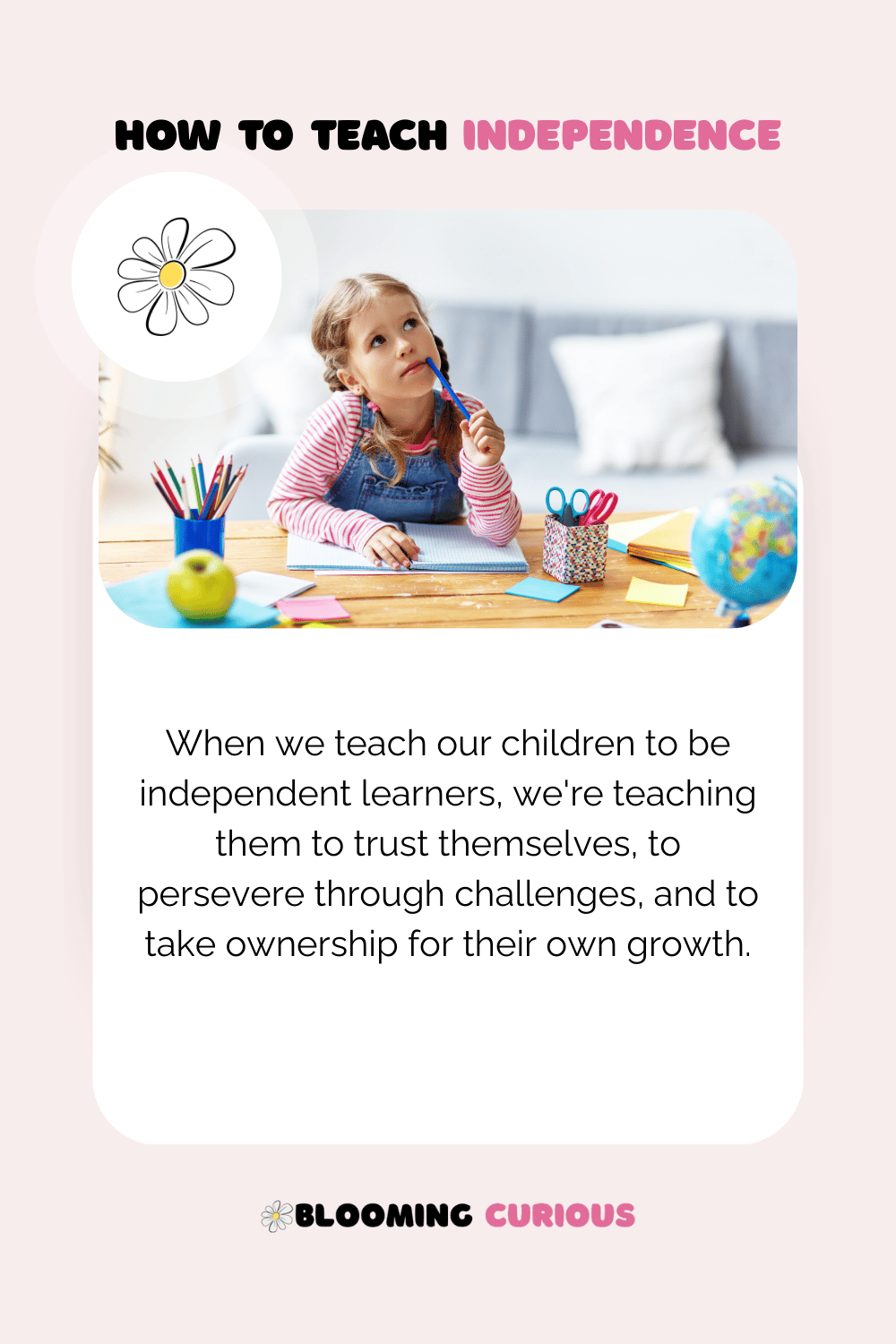 How to teach independence for skill development