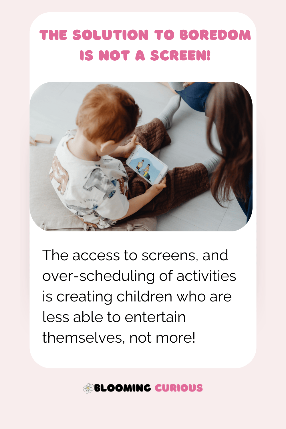 The solution to boredom is not a screen