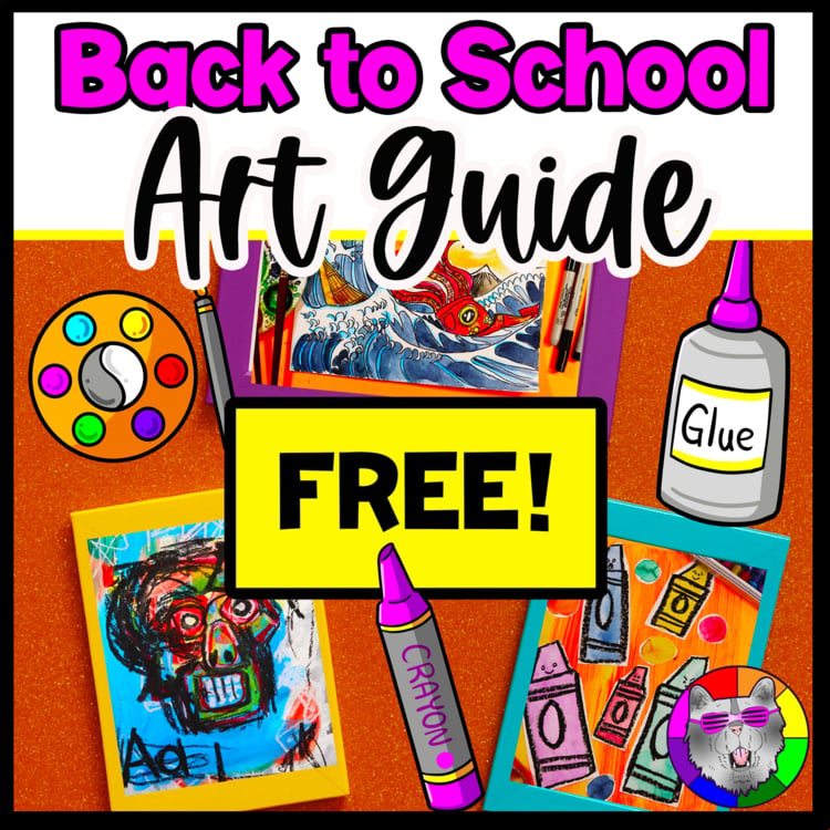 FREE August Back-to-School Art Lesson Inspiration Guide for Art Education