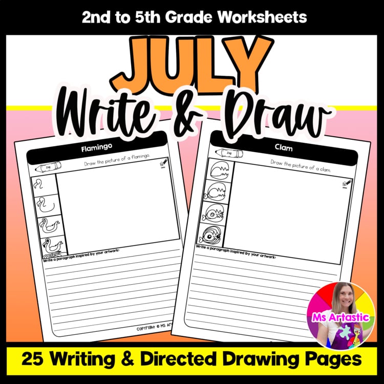 July Writing Practice Directed Drawing Summer Write and Draw Paragraph Writing