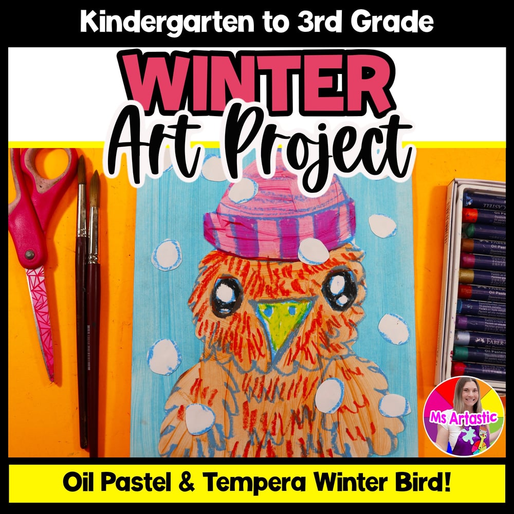 Winter Art Lesson Bird Winter Art Project Art Activities Winter Artwork Craft