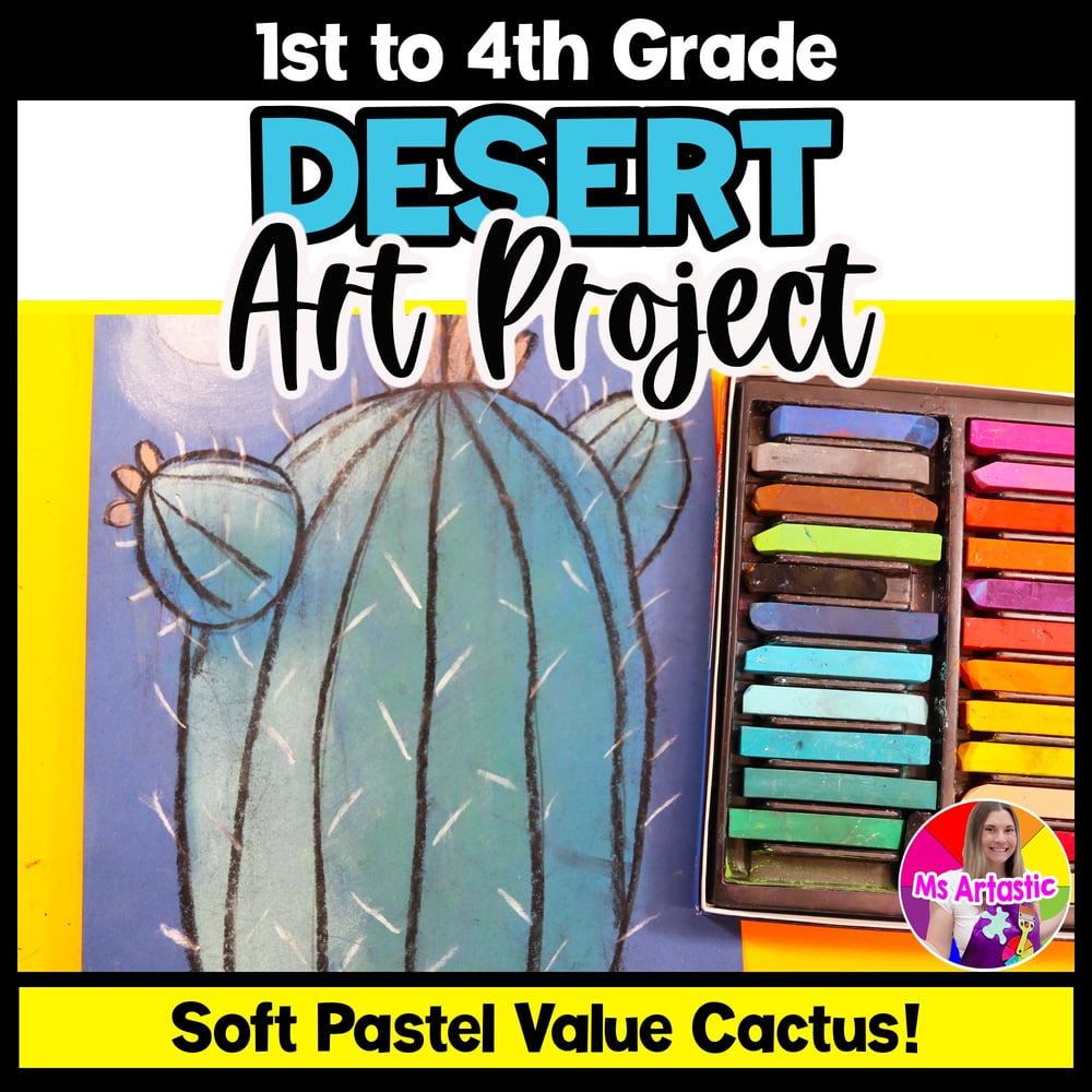 Element of Art Project Value Art Lesson Cactus Summer Art Activity
