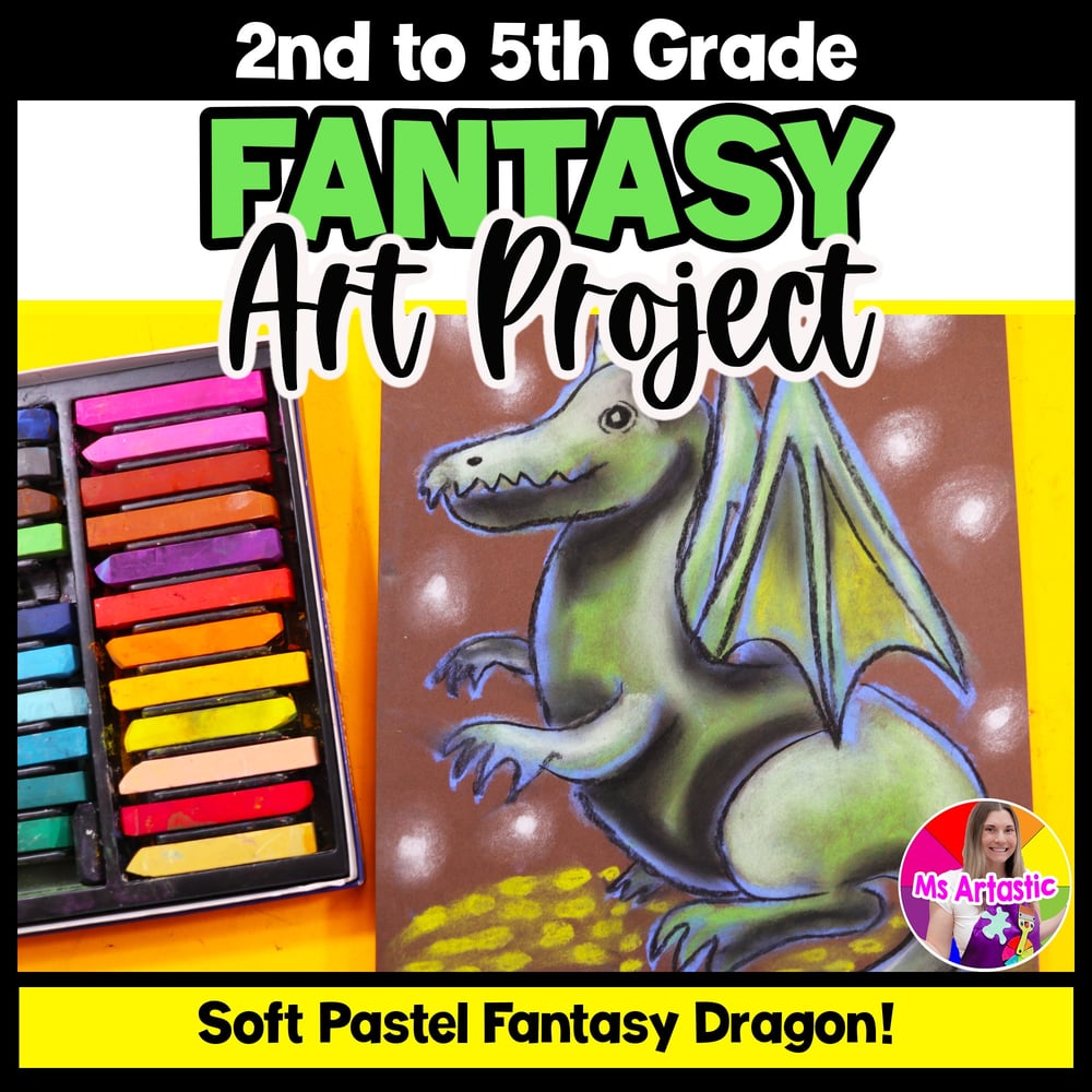 Dragon Art Lesson Fantasy Art Project Activity Soft Pastel Artwork Elementary