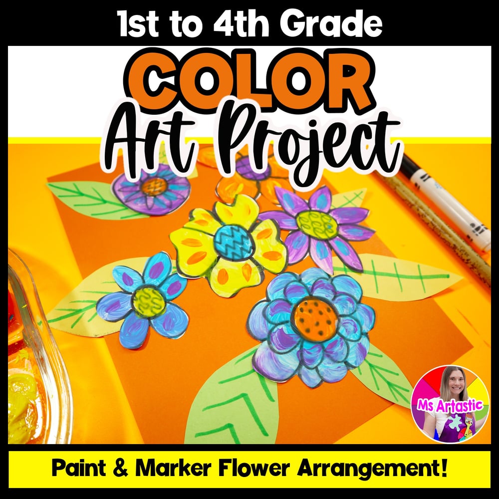 Element of Art Color Art Project Flower Arrangement Art Lesson Primary Artwork