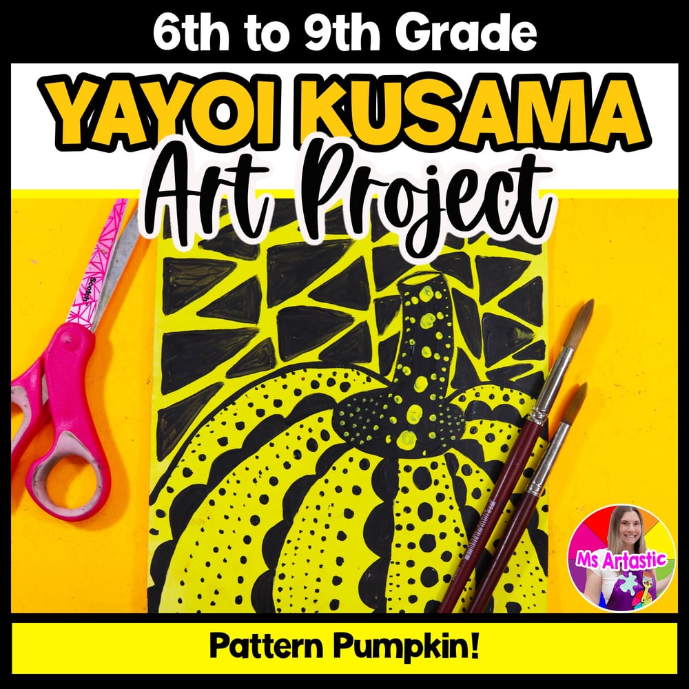Yayoi Kusama Pumpkin Art Project Fall Art Lesson Pattern Autumn Art Activity