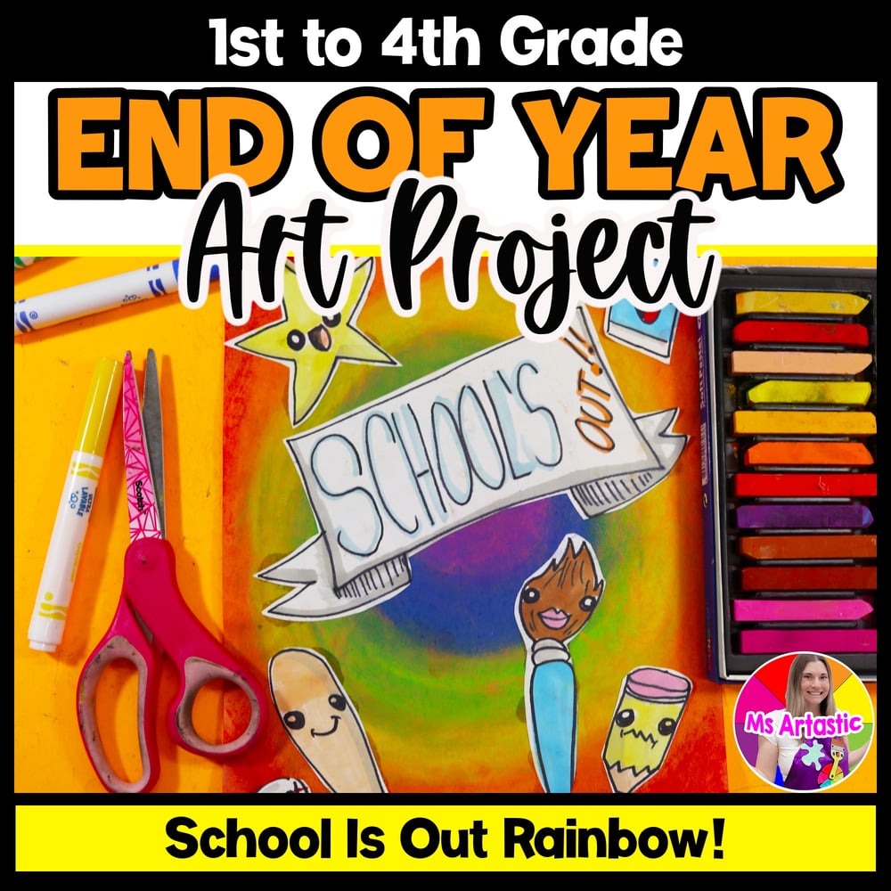 End Of Year Art Lesson School Is Out Last Week Art Project Elementary Art Lesson
