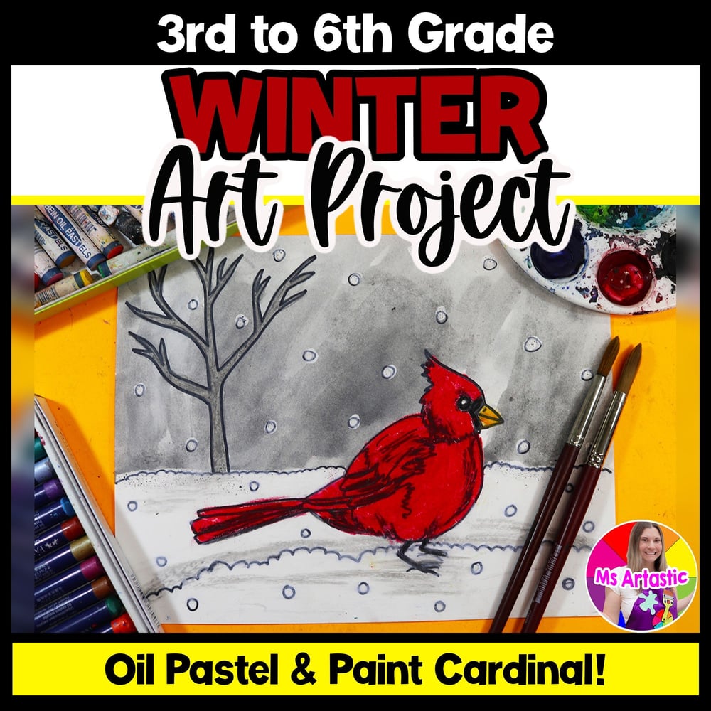 Winter Cardinal Art Lesson Winter Art Project for Kids Winter Art Activity