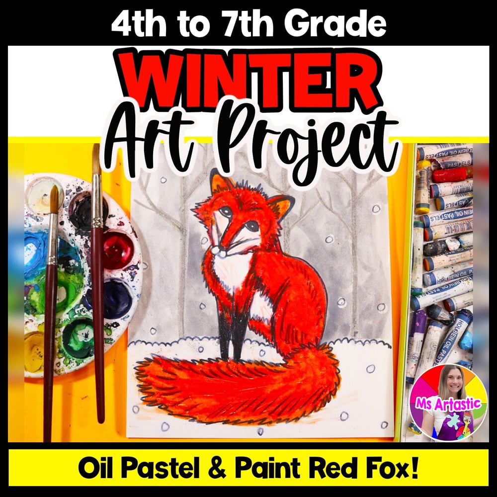 Winter Art Lesson Red Fox Winter Art Project Winter Art Activity January Artwork