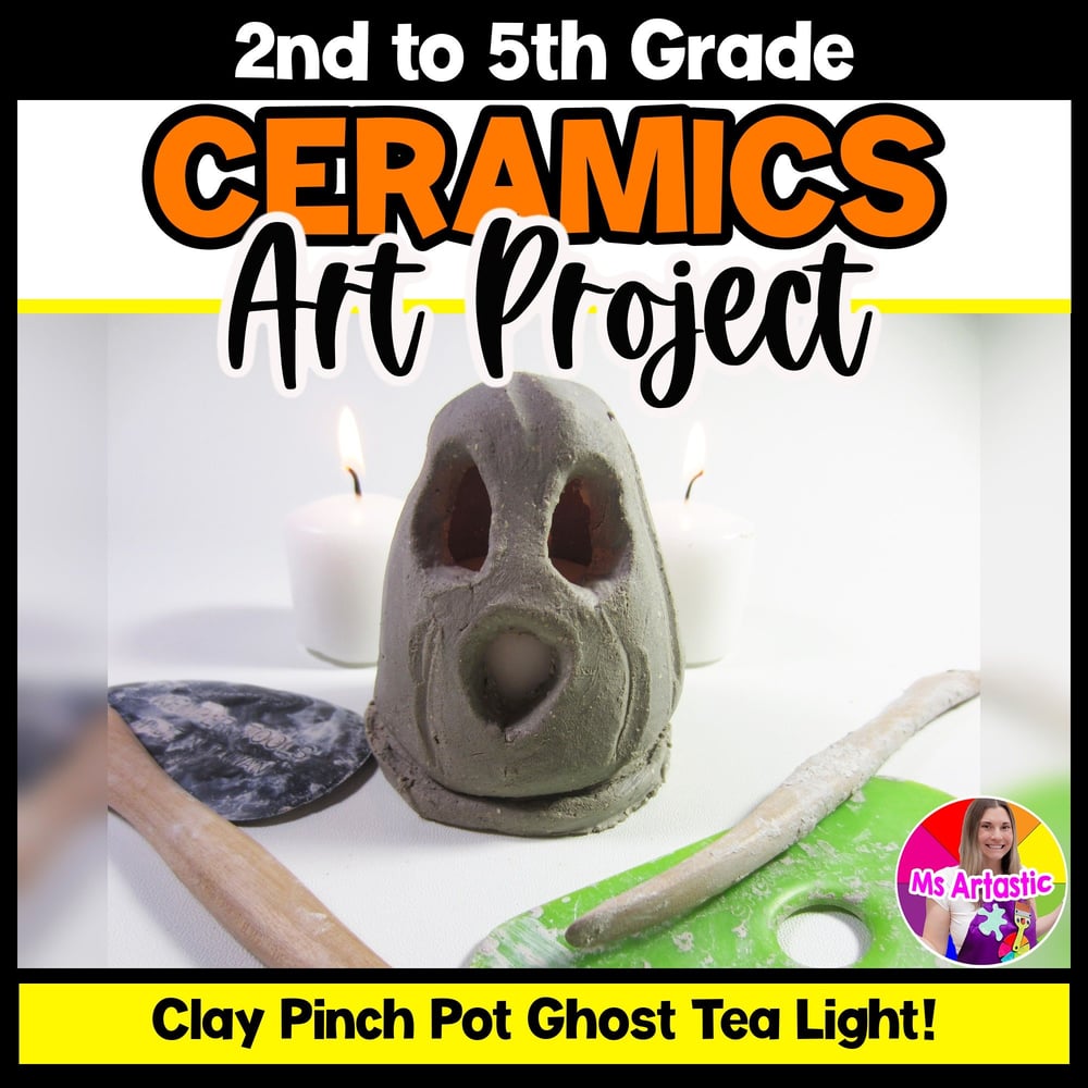 Ceramic Art Lesson Clay Art Project Ghost Art Tea Light Activity