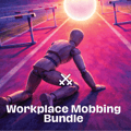 Workplace Mobbing Bundle by Kathryn Fredrickson