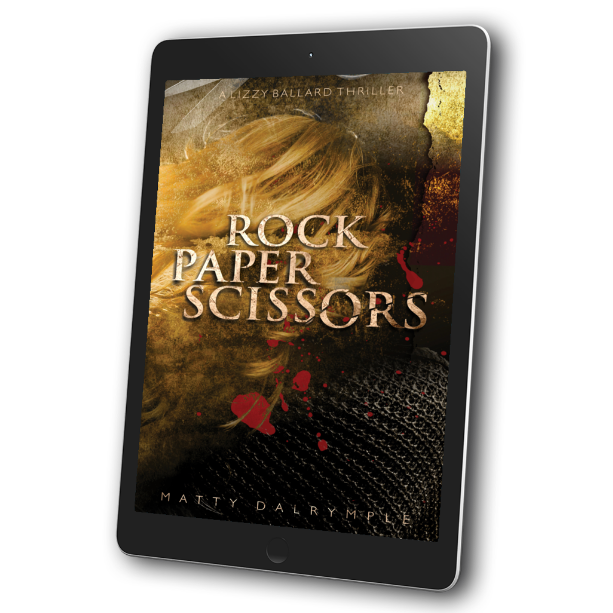 Rock Paper Scissors: A Lizzy Ballard Thriller Book 1 SIGNED *LARGE PRINT*  EDITION - Payhip