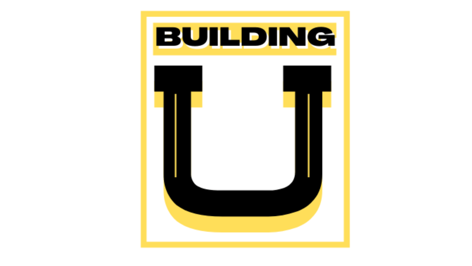 Building U is all about rebuilding limited mindsets to realize that there are no limits to what you can do. You can have success in all that you do, and Building U is here to help you achieve, what you previously couldn't even imagine.