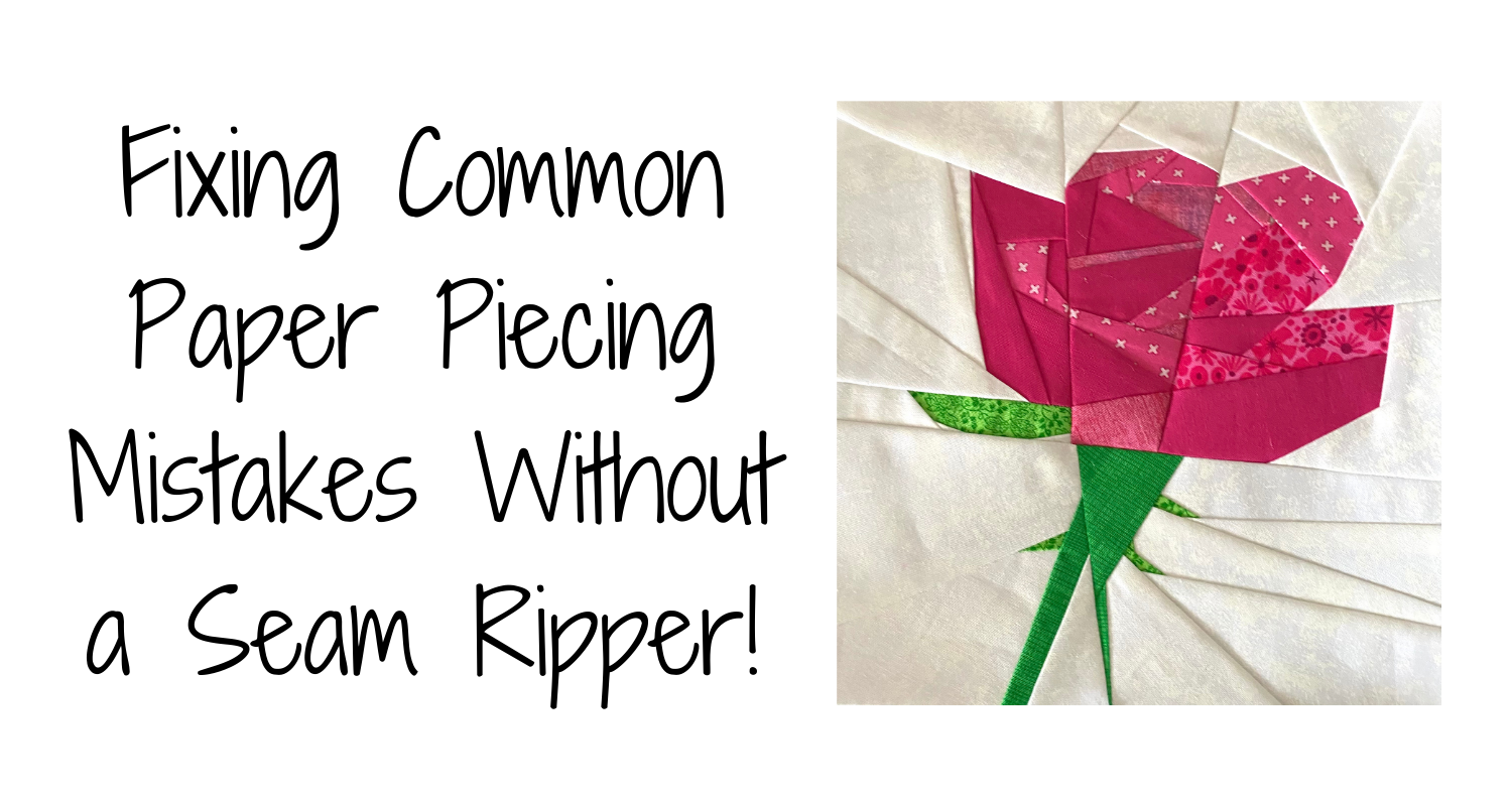 Making Paper Pieced quilt blocks is lots of fun, however every quilter makes mistakes. Here are two common problems in paper piecing and how you can fix them without getting out your seam ripper!