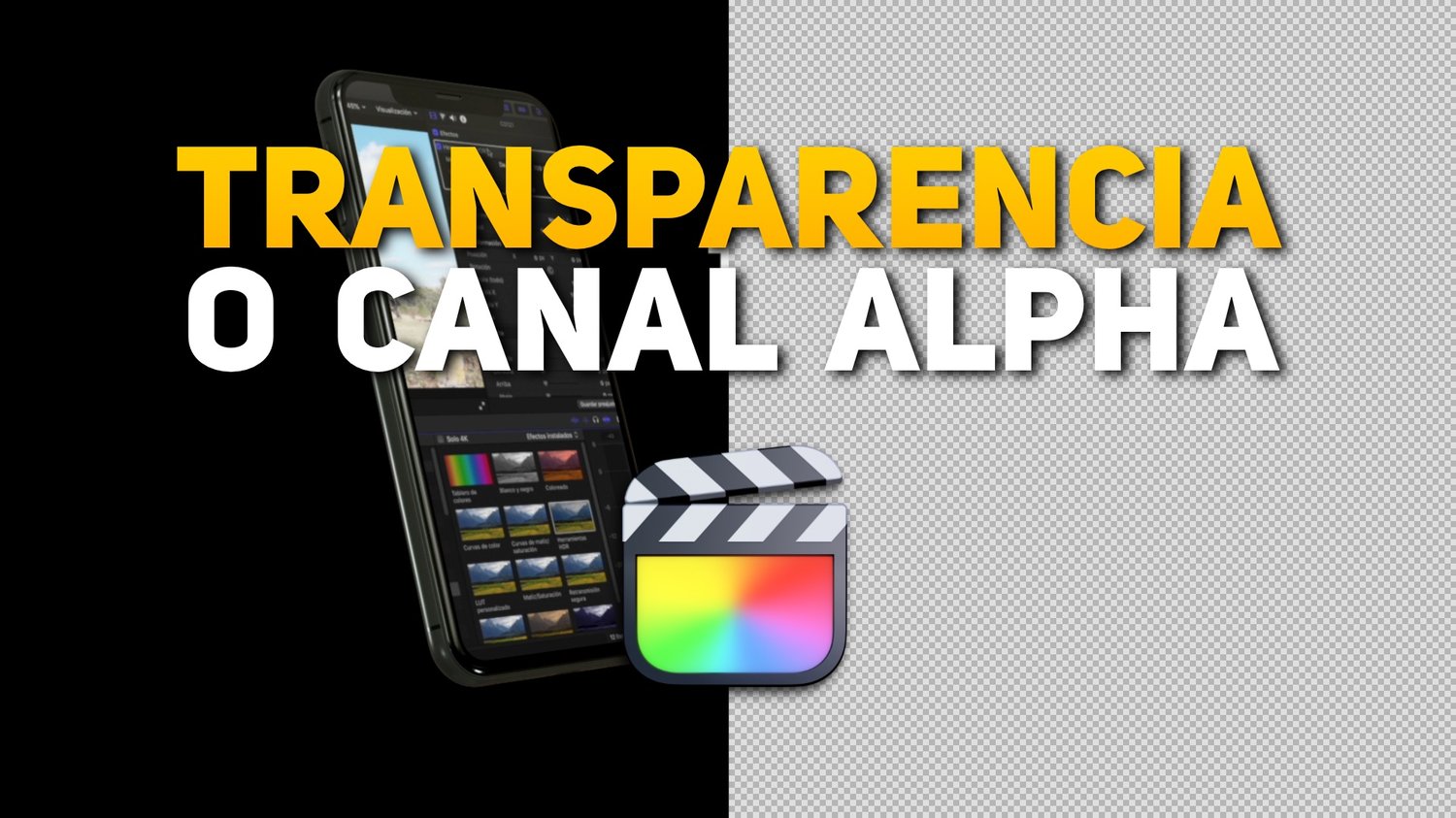 Tutorial Final Cut Pro → Transparencia o Canal Alpha