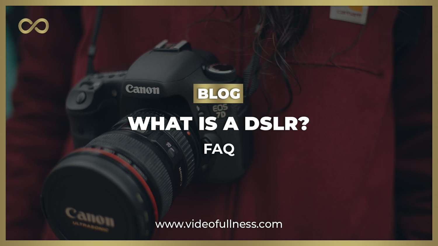 What is a DSLR? FAQ