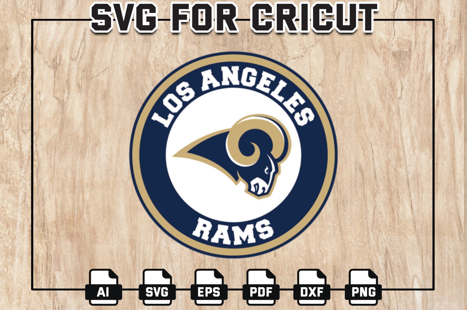 Los-Angeles Rams Football SVG Logo Cut File, Rams NFL Logo Svg, NFL Teams,  Football SVG, Digital Download