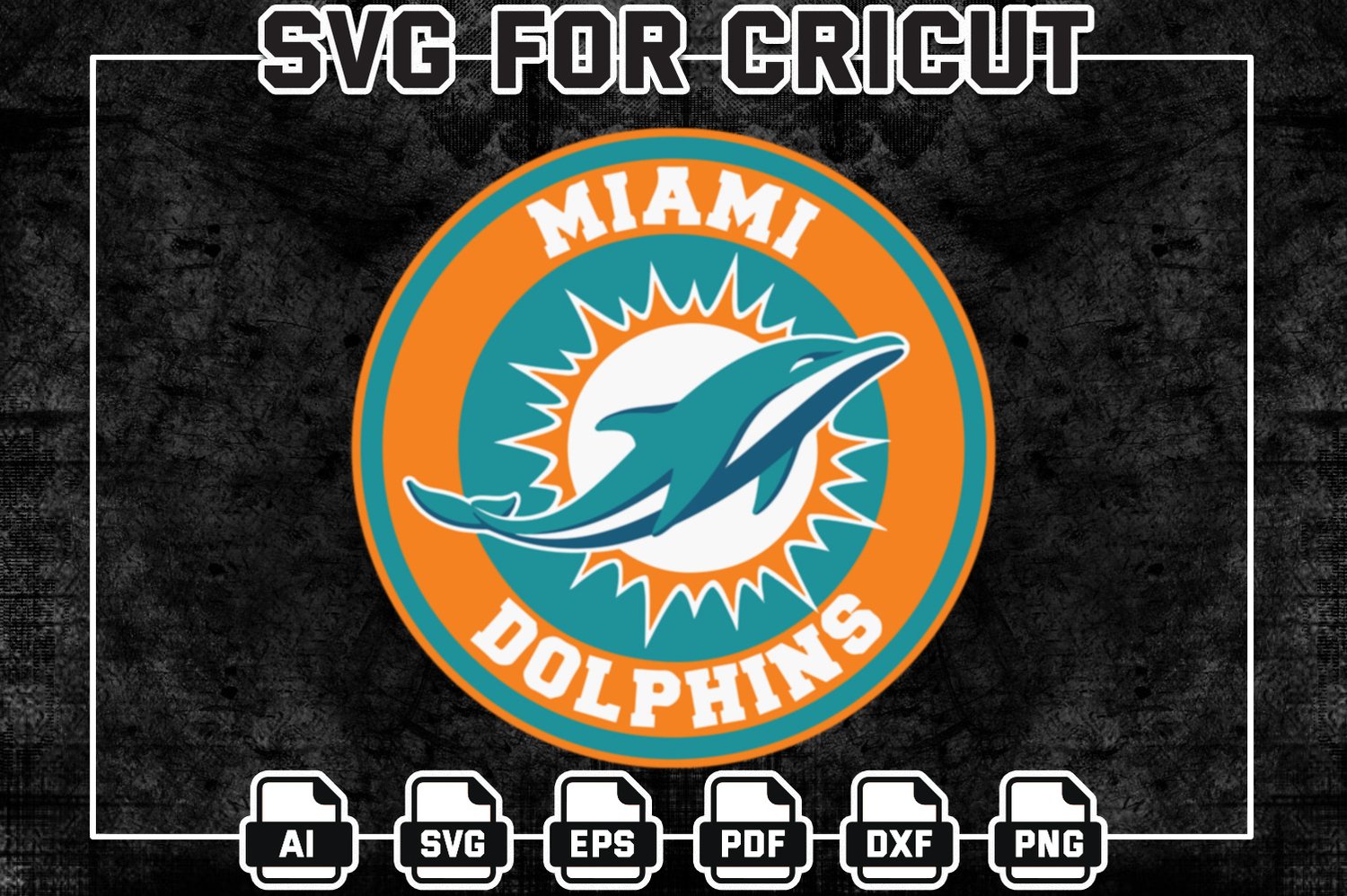 MIAMI DOLPHINS SVG FILE BUNDLE