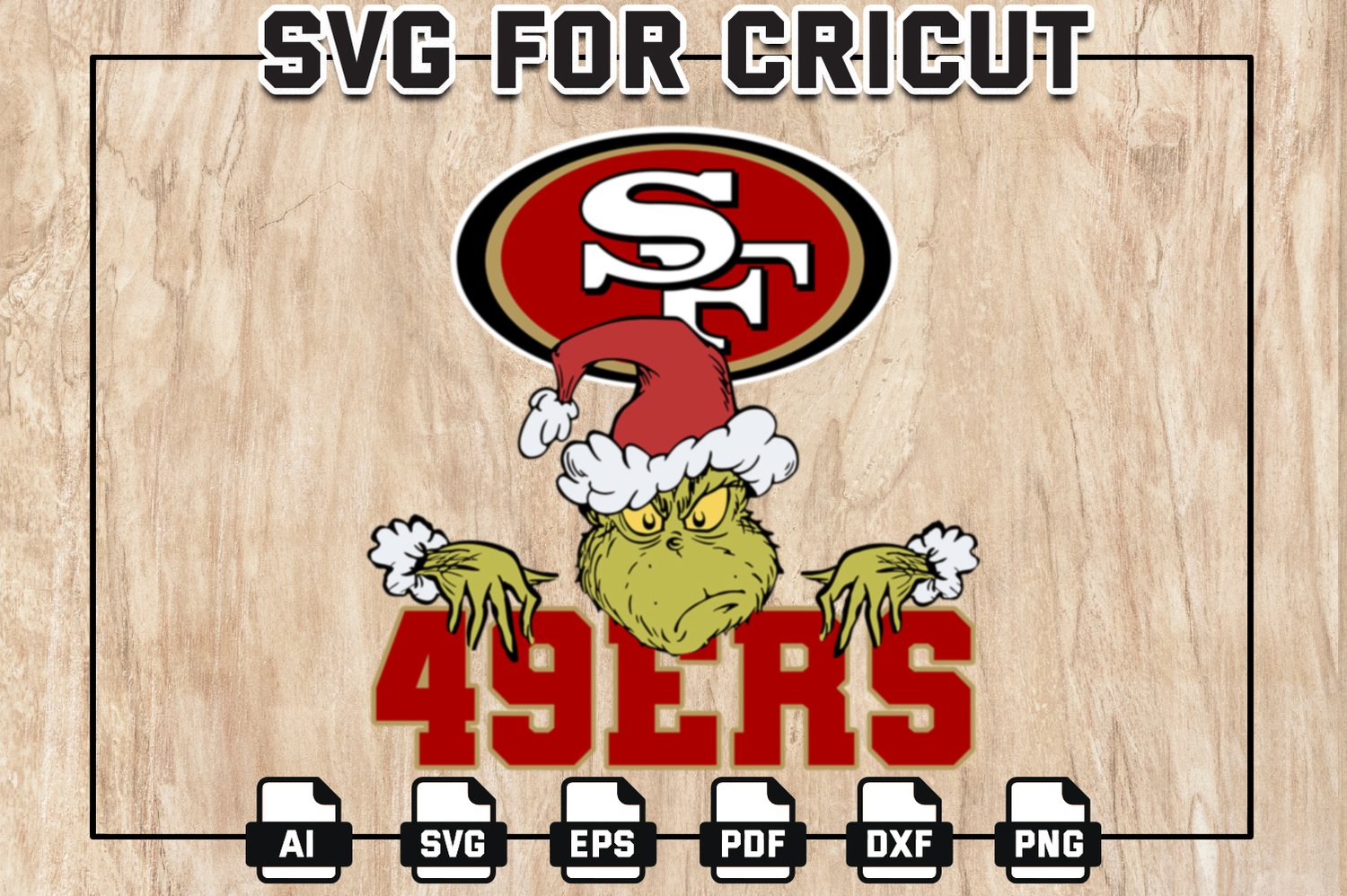 NFL Grinch San Francisco 49ers SVG, Grinch svg, NFL SVG Design
