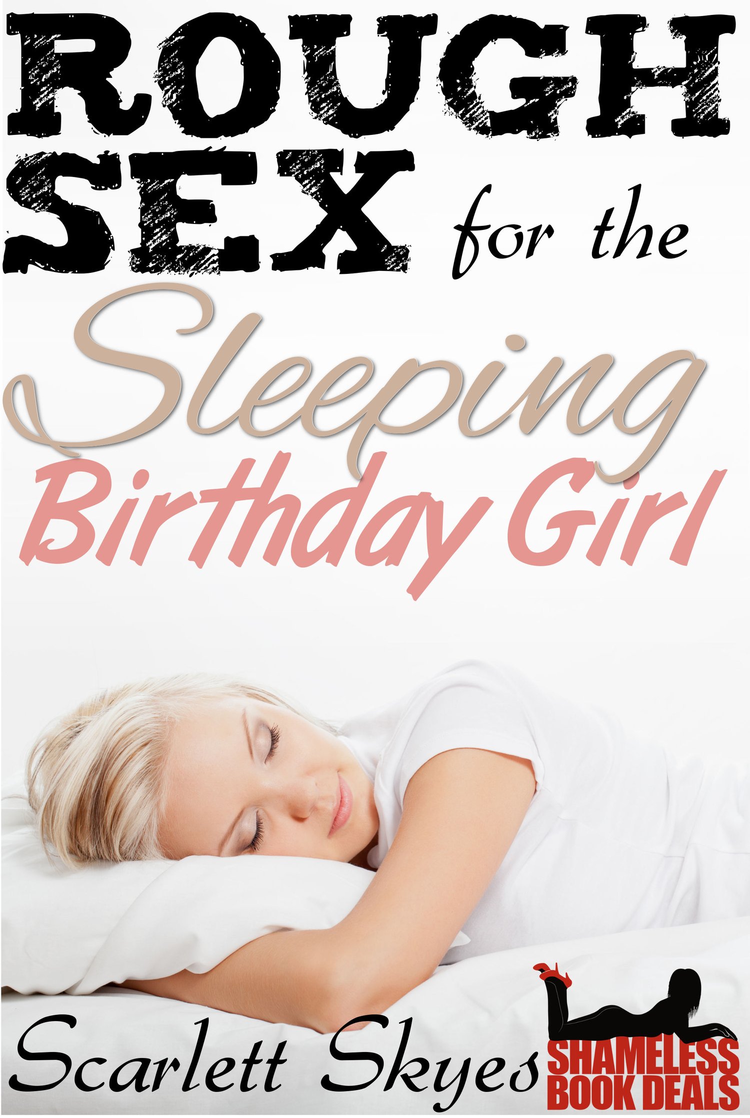 PRE-ORDER Audiobook - Scarlett Skyes - Rough Sex for the Sleeping Birthday  Girl - Payhip