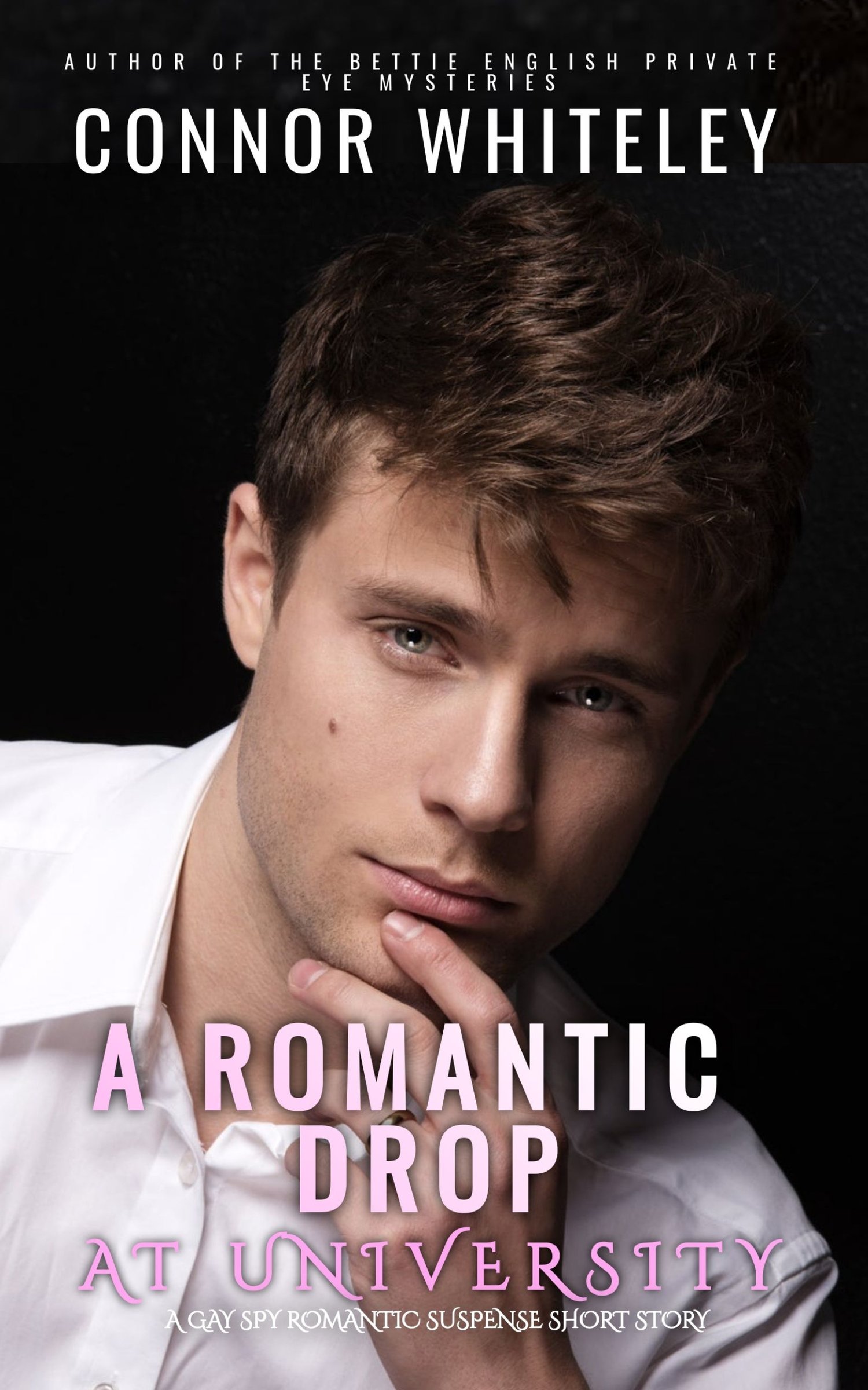 A Romantic Drop At University: A Gay Spy Romantic Suspense Short Story -  Payhip