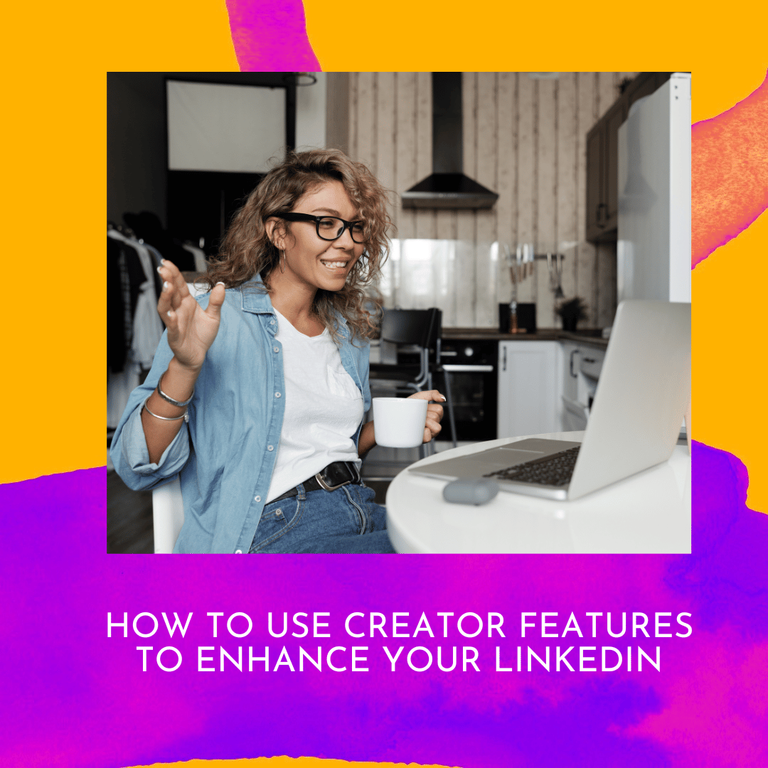 What is LinkedIn Creator mode and what features does it offer?