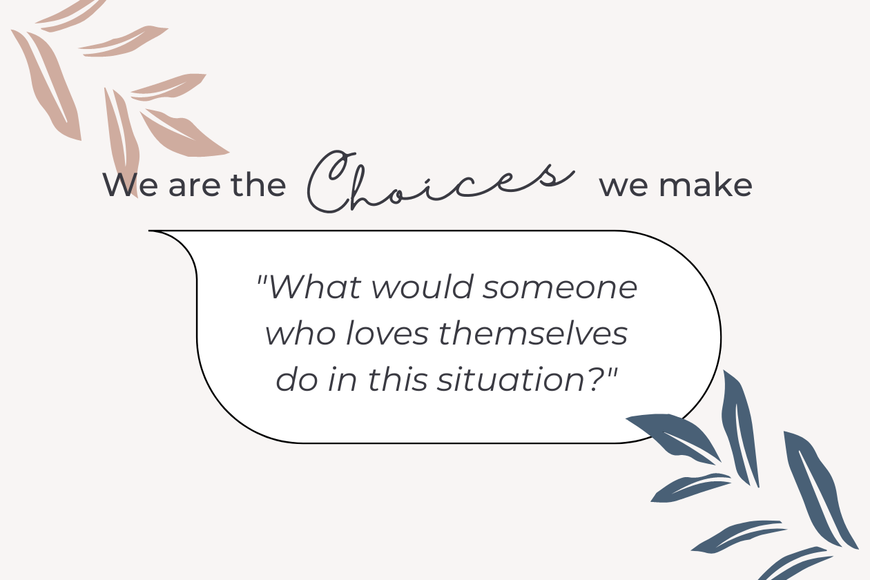 We are the choices we make