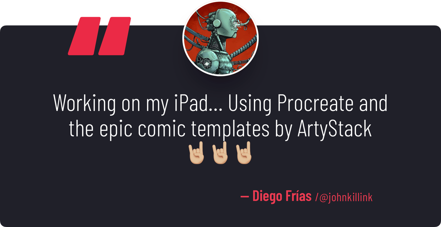"Working on my iPad… Using Procreate and the epic comic templates by ArtyStack." — Diego Frías