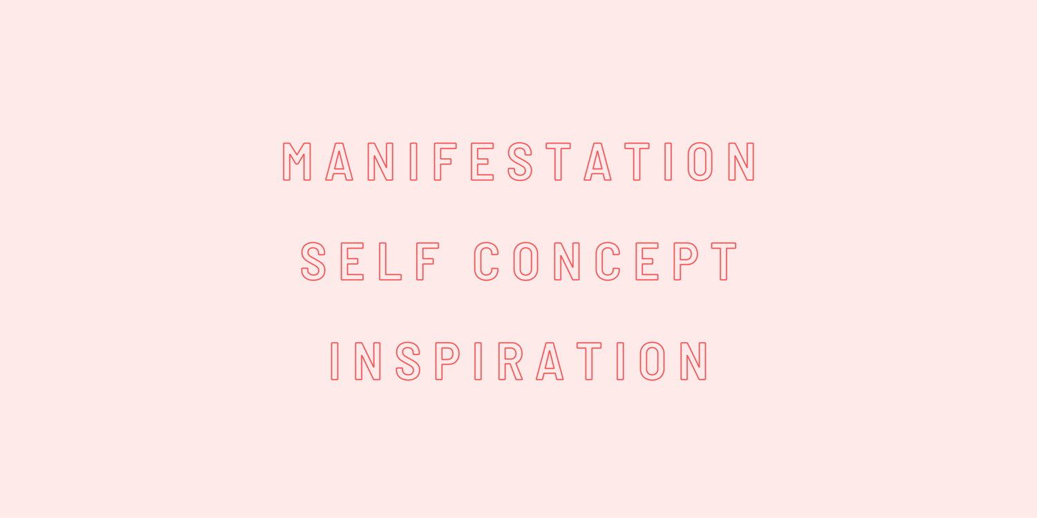 Manifestation Self concept spirituality