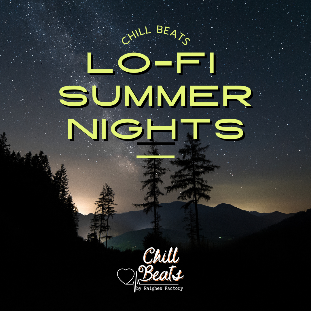 Lo-Fi Summer Nights ~ Chill Beats