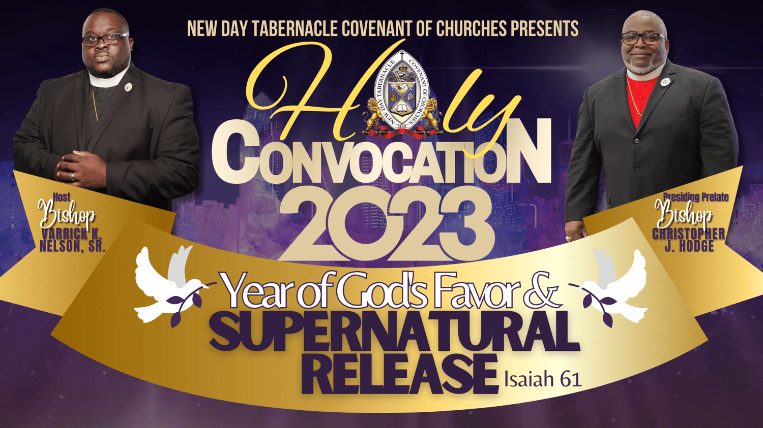 New Day Tabernacle Covenant of Churches (NDTCC) Holy Convocation 2023