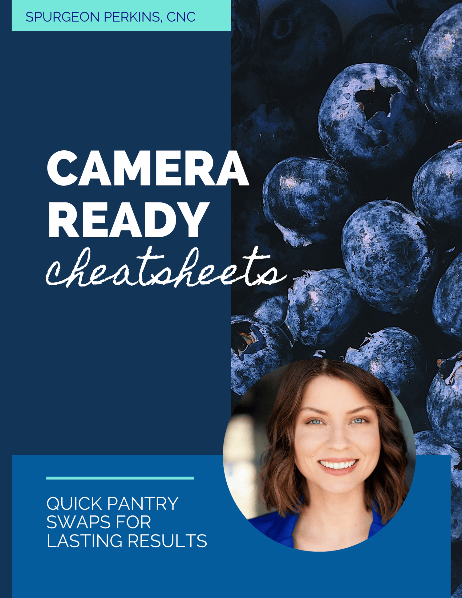 camera ready cheatsheets quick pantry swaps for lasting results next to a photo of blueberries
