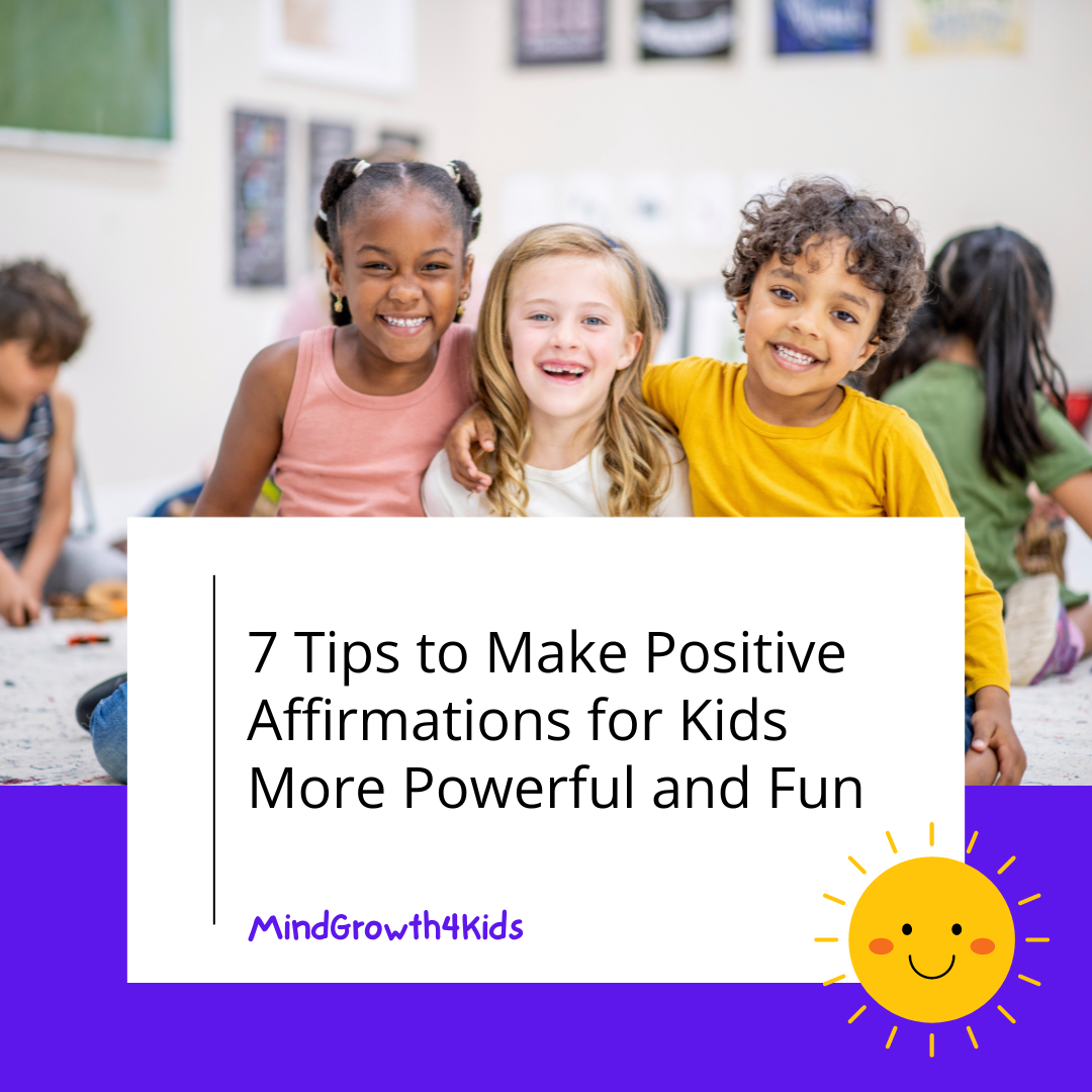 tips for positive affirmations for kids