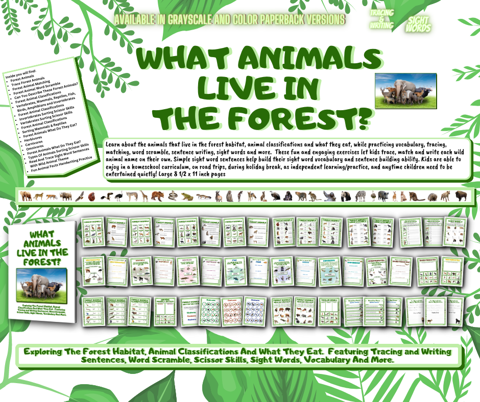 What Animals Live In The Forest? Learn about the animals that live in the forest habitat, animal classifications and what they eat, while practicing vocabulary, tracing, matching, word scramble, sentence writing, sight words and more.