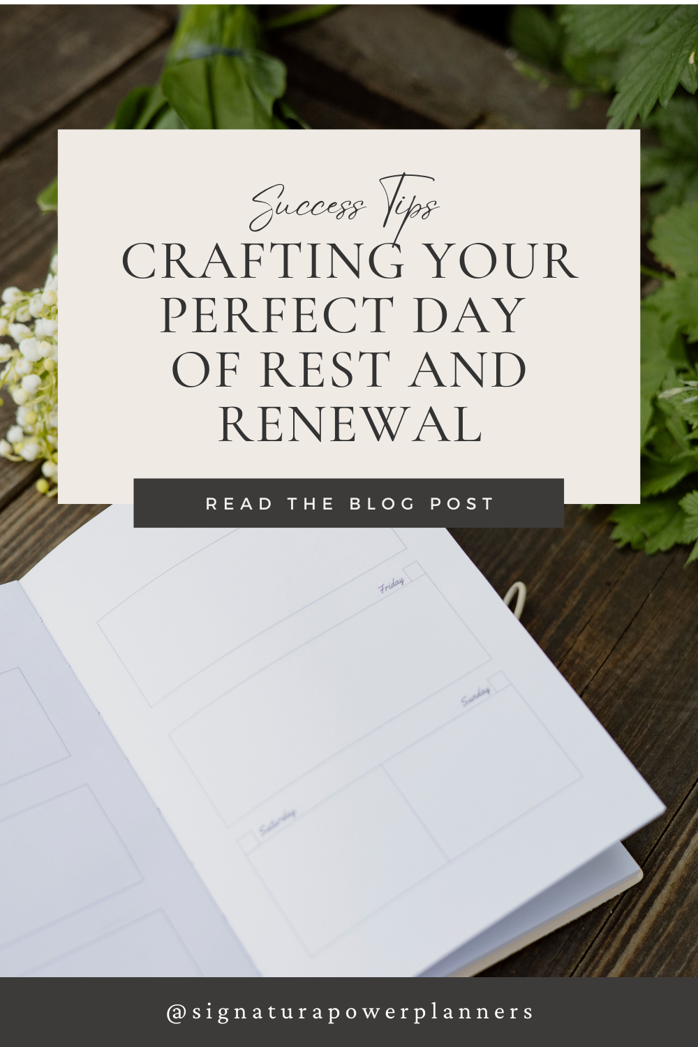 Crafting Your Perfect Day of Rest and Renewal