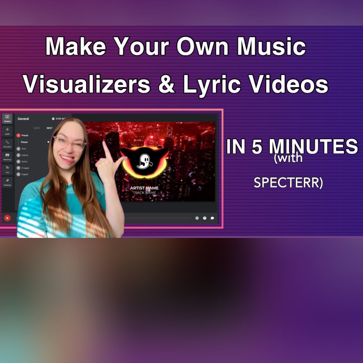 make your own music visualizers and lyric videos in five minutes with Specterr