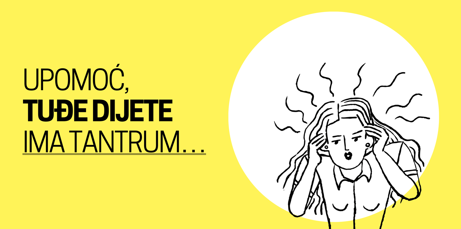 Upomoc tude dijete ima tantrum