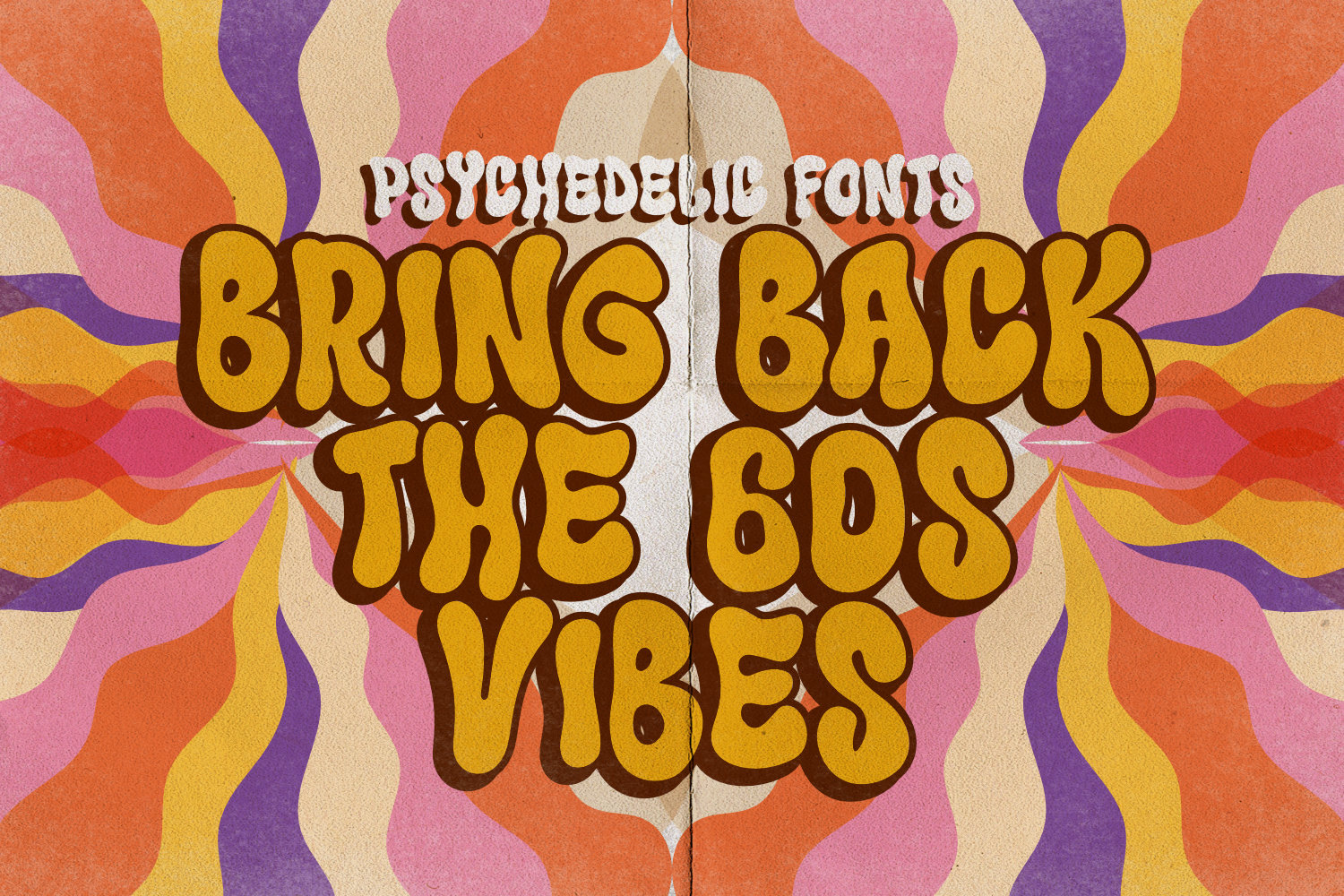 Psychedelic Fonts : Bring Back The 60s Vibes