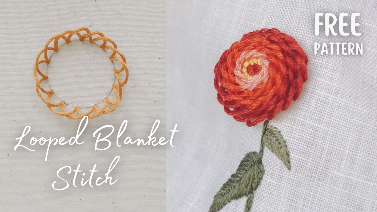 Looped Blanket Stitch, A Step-by-Step Guide with FREE Zinnia Embroidery Pattern