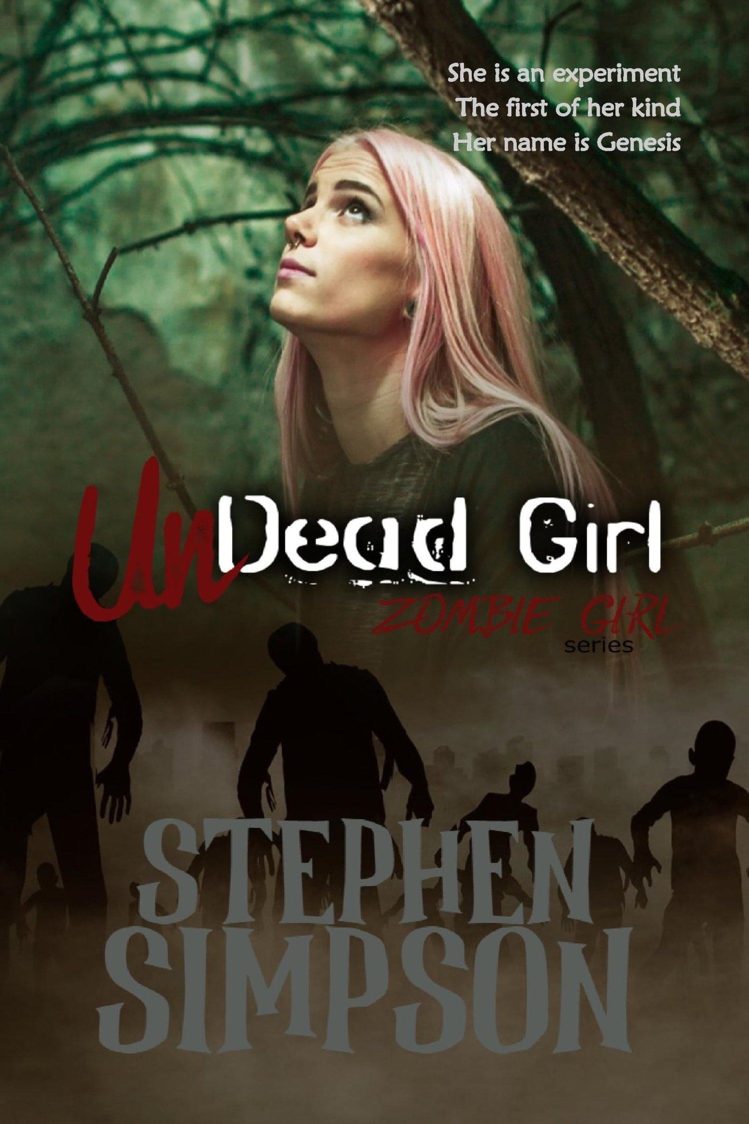 UnDead Girl by Stephen Simpson | Young Adult Zombie Horror Book