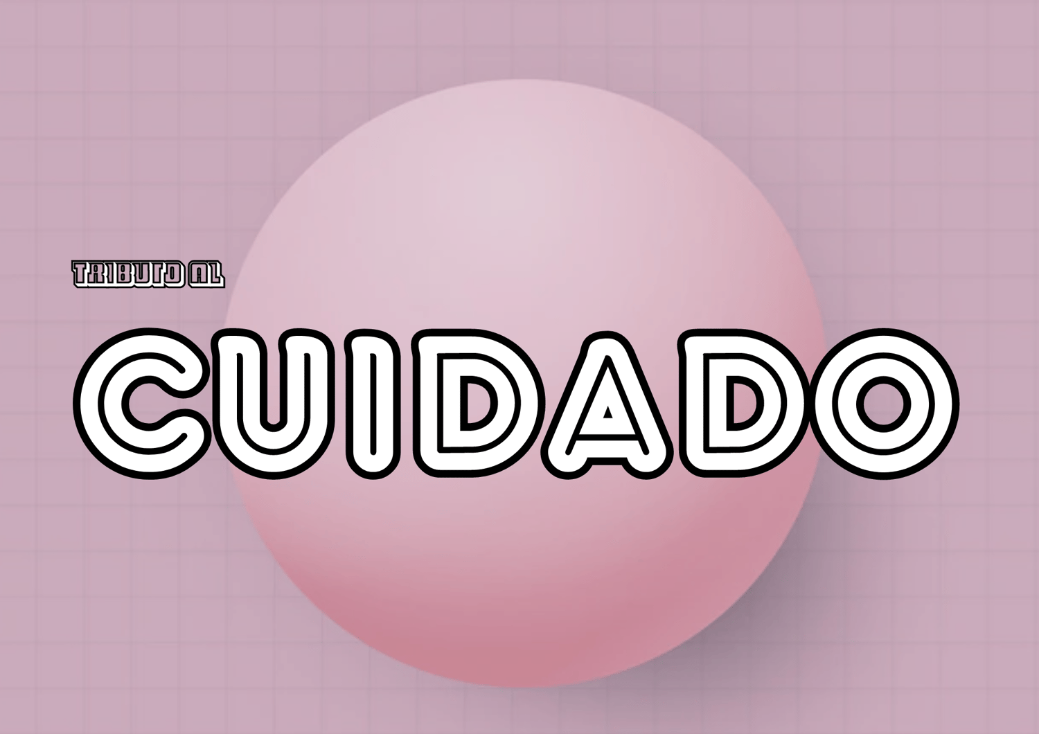 Esfera rosa, letrero de cuidado