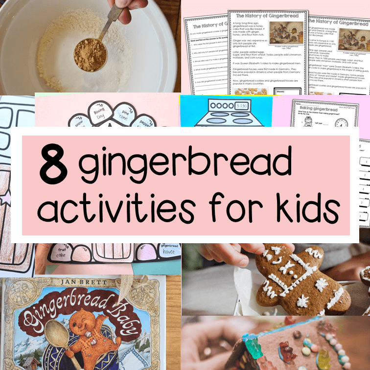 8 gingerbread activities for kids.
