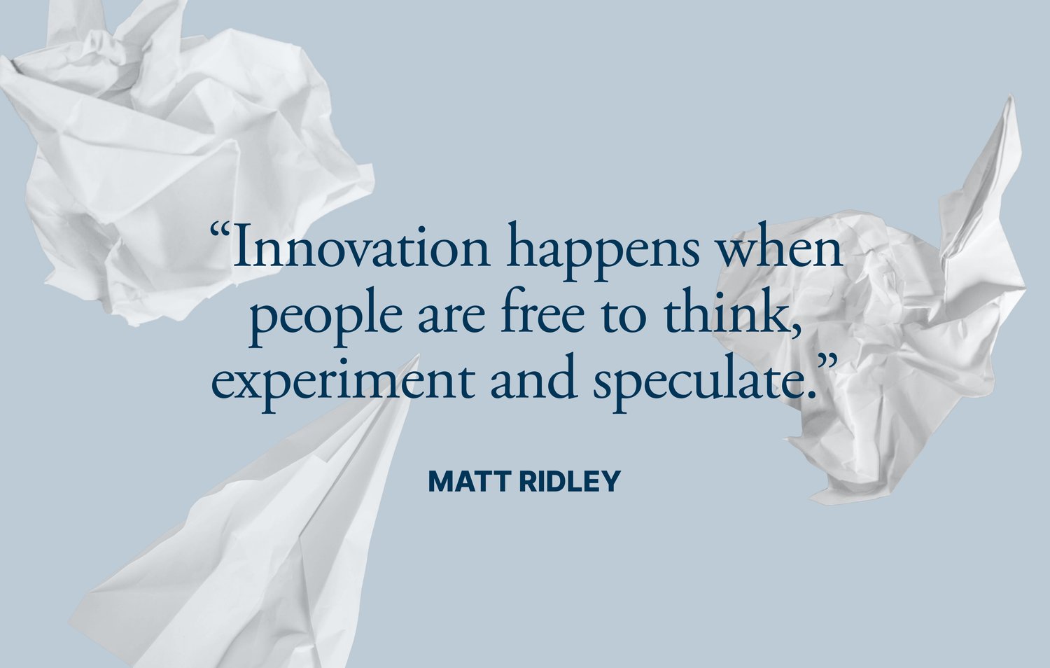 Quote from Matt Ridley