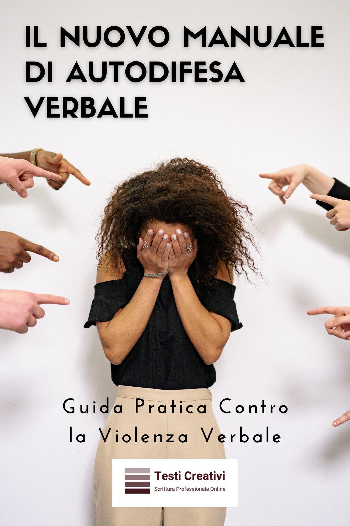 manuale, autodifesa verbale, guida pratica, violenza verbale, comunicazione assertiva, empatia, strategie di difesa, bullismo sul lavoro, empowerment personale, gestione dello stress, ascolto attivo, conflitto costruttivo, perdono, crescita personale, rel
