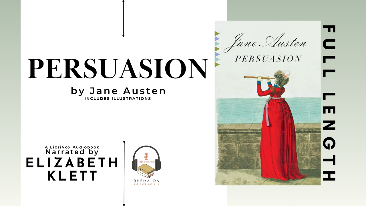 Persuasion by Jane Austen, Narrated by Elizabeth Klett | Full Length Audiobook