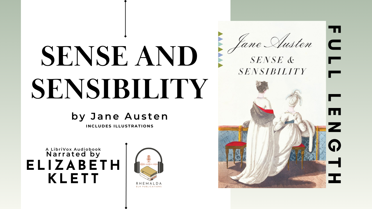 Sense and Sensibility by Jane Austen, Narrated by Elizabeth Klett | Full Length Audiobook