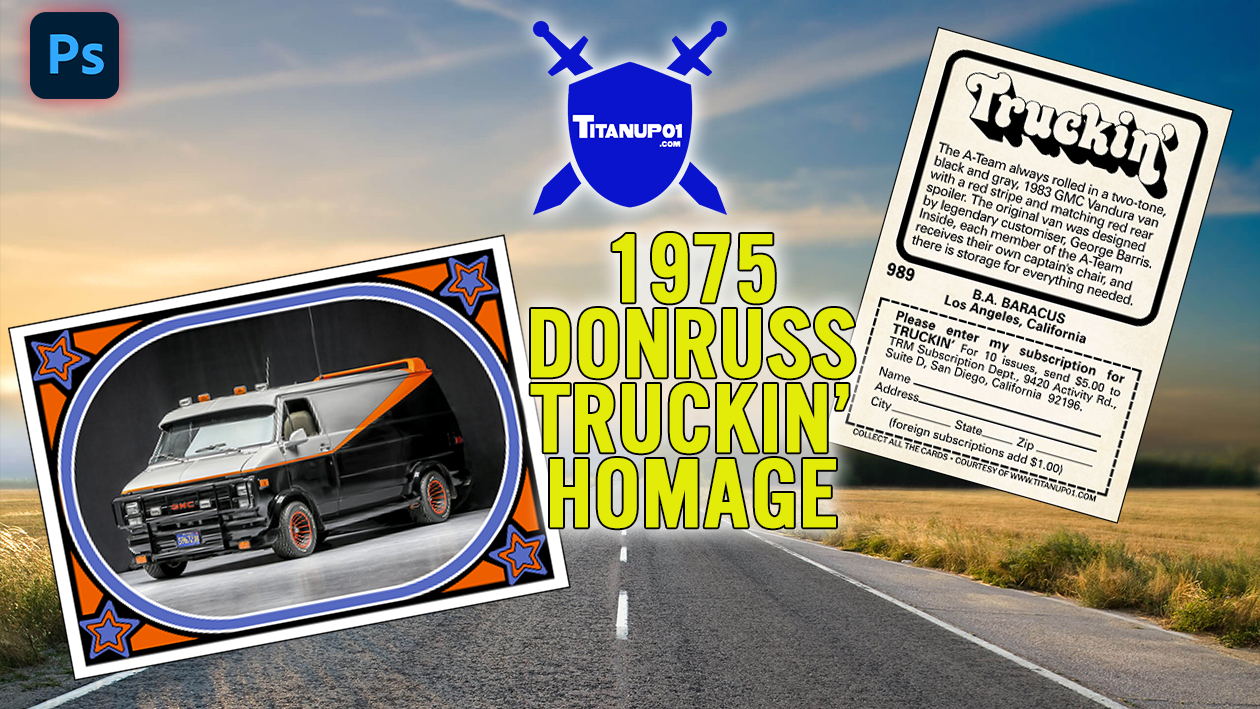 1975 Donruss Truckin' Homage Photoshop PSD Templates