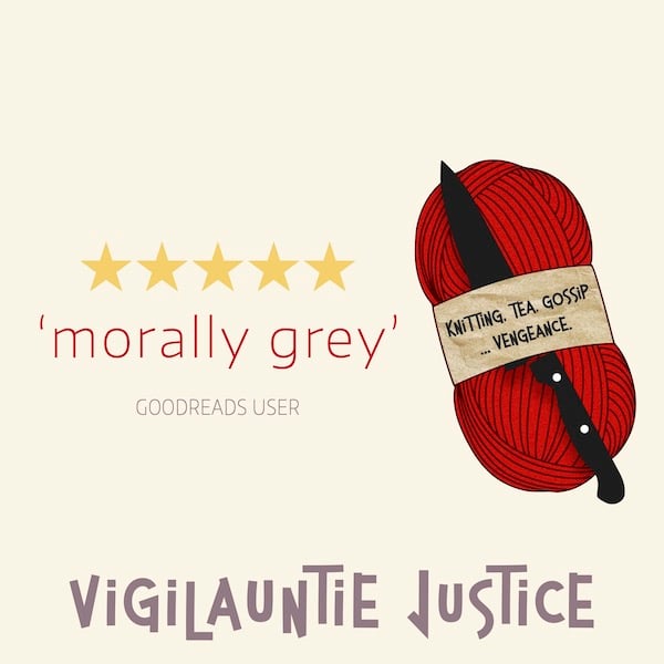 Vigilauntie Justice series by Elliott Hay. 5 stars. 'morally grey' Goodreads user
